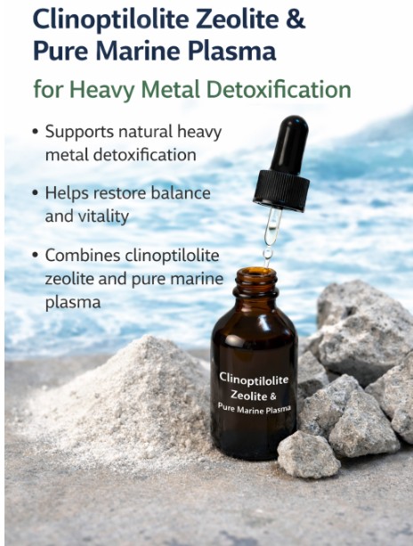 Clinoptilolite Zeolite & Pure Marine Plasma